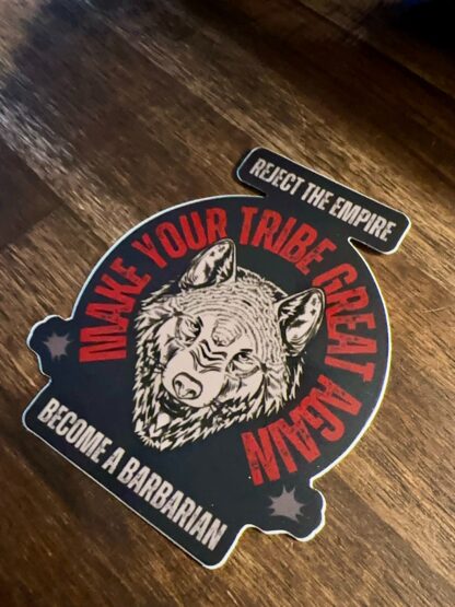 Make Your Tribe Great Again Sticker