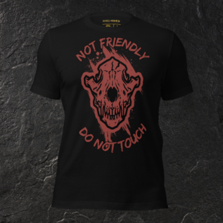Not Friendly Shirt